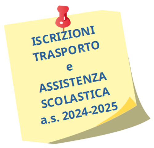 APERTE LE DOMANDE per l'Iscrizione al servizio di trasporto scolastico e per l'Assistenza Scolastica per l'a.s. 2024/2025